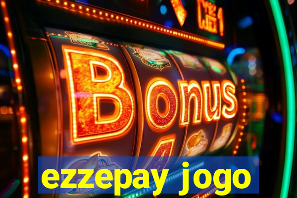 ezzepay jogo
